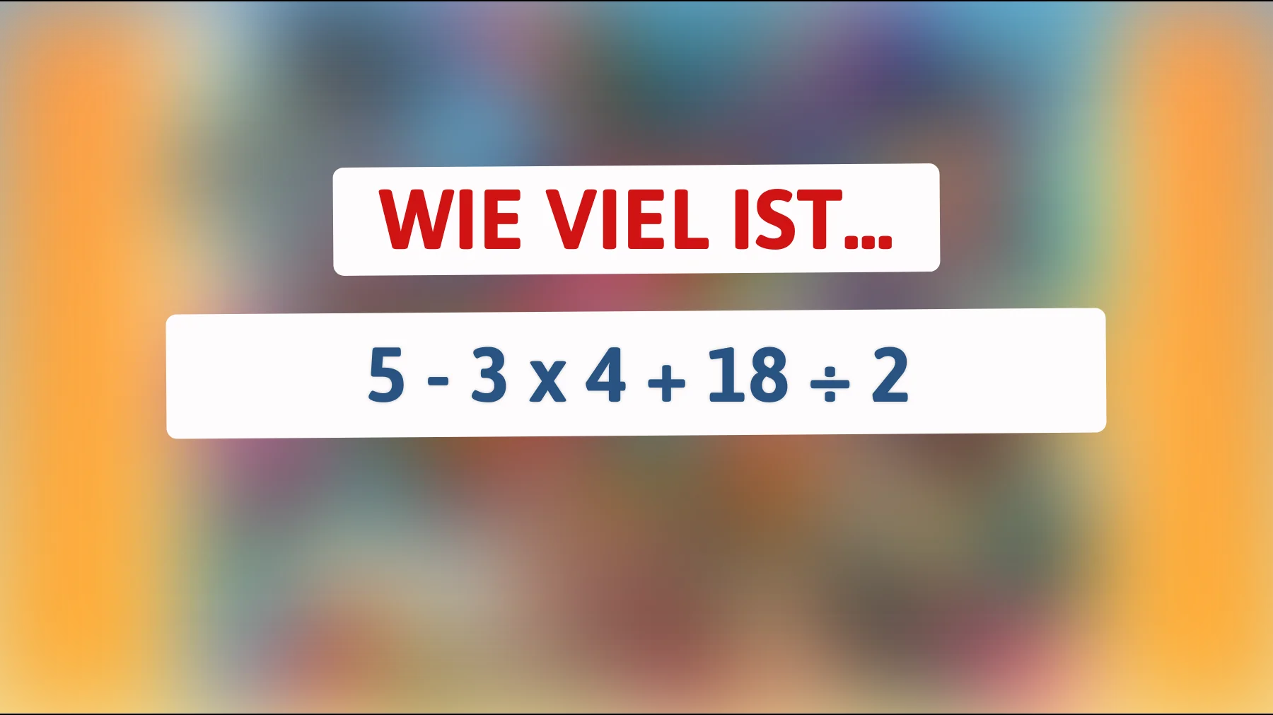 Nur Genies schaffen es: Kannst du das Ergebnis dieser scheinbar einfachen mathematischen Herausforderung erraten?"
