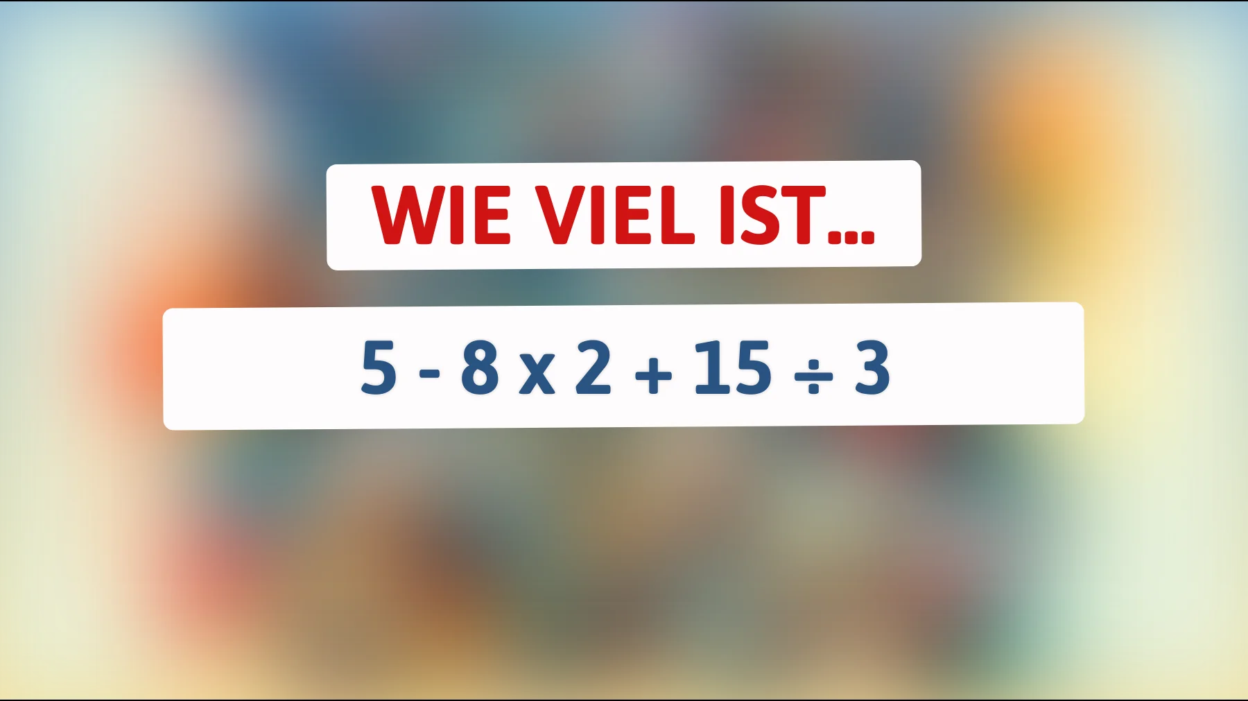 Lösen Sie das Rätsel, das Ihr mathematisches Genie auf die Probe stellt: Nur die klügsten Köpfe können die Antwort auf diese Gleichung finden!"